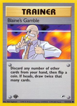 Blaine's Gamble 121 - 1st Edition - Common