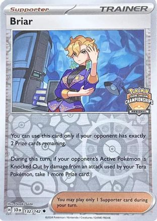 Briar (Regional Championship) 132/142 - Reverse Holofoil - Uncommon