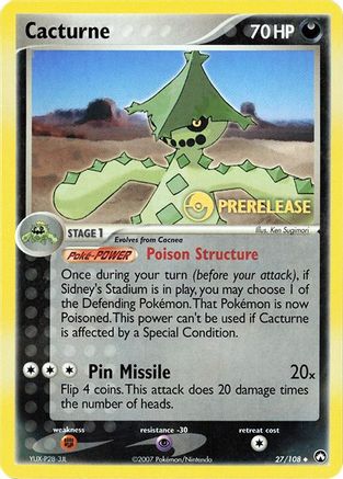 Cacturne (Prerelease) 027/108 - Promo
