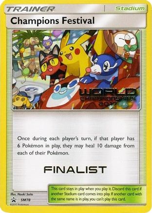 Champions Festival - SM78 (World Championships 2017) [Finalist]  - Promo
