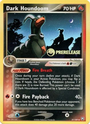 Dark Houndoom - 37/109 (Prerelease)/109 - Holofoil - Promo