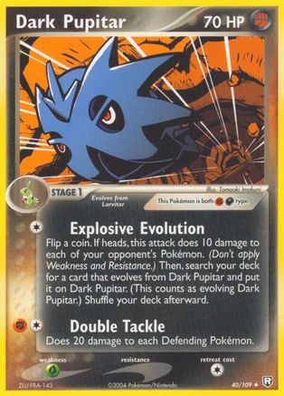 Dark Pupitar - 040/109/109 - Reverse Holofoil - Uncommon