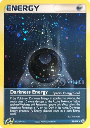 Darkness Energy (Special) - 93/109 (Cosmos Holo) [Winner]/109  - Holofoil - Promo