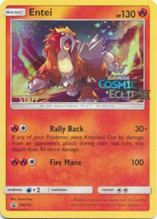 Entei - SM219 (Prerelease) [Staff]  - Holofoil - Promo