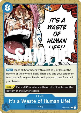 It's a Waste of Human Life!! (OP05-058) - Common