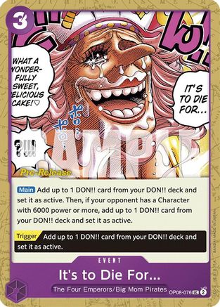 It's to Die For (OP08-076) - Uncommon