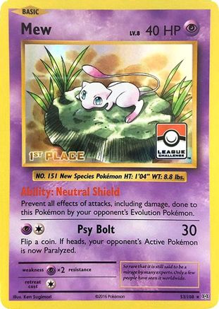Mew - 53/108 (League Challenge) [1st Place]/108  - Holofoil - Promo