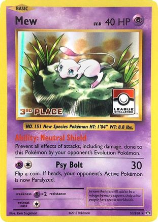 Mew - 53/108 (League Challenge) [3rd Place]/108  - Holofoil - Promo