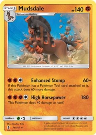 Mudsdale - 76/145 (Prerelease Kit Exclusive)/145 - Rare