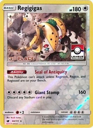 Regigigas (League Challenge) [3rd Place] 084/111  - Reverse Holofoil - Promo