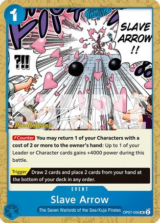 Slave Arrow (OP07-056) - Uncommon