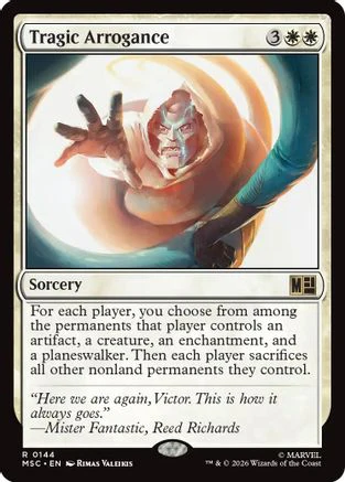 Tragic Arrogance (Surge Foil) (MSC-144) - Commander: Marvel Super Heroes Foil