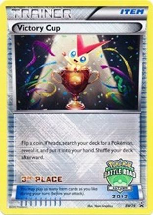 Victory Cup - BW29 (Battle Road Autumn 2012) [3rd Place]  - Holofoil - Promo