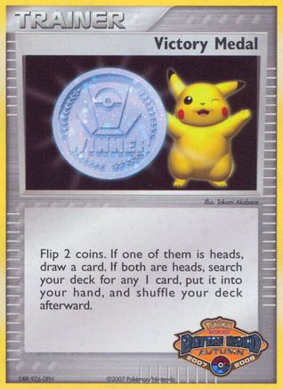 Victory Medal - 2007-2008 (Battle Road Autumn) - Holofoil - Promo