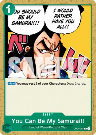 You Can Be My Samurai!! (Reprint) (OP01-055) - Common